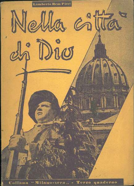 Nella città di Dio. Collana Milano-sera, terzo quaderno
