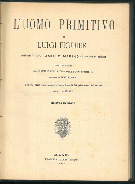L'uomo primitivo. Traduzione del Dott. Camillo Marinoni con note ed …