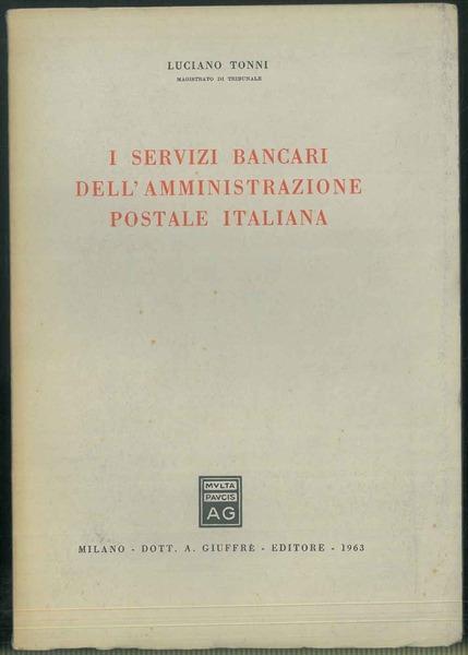 I servizi bancari dell'amministrazione postale italiana.