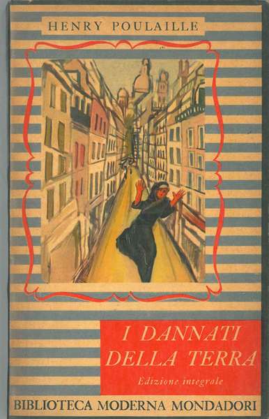 I dannati della terra Trad. di A. Borlenghi