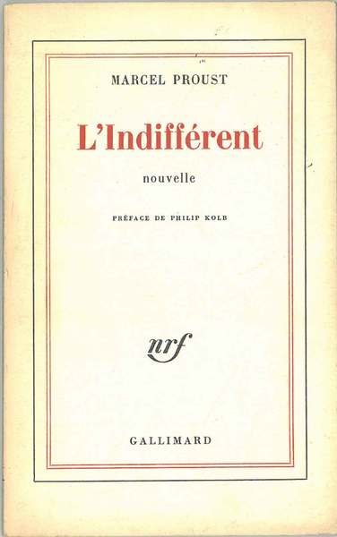 L' indifférent Une nouvelle perdoue et retrouvé par Philip Kolb