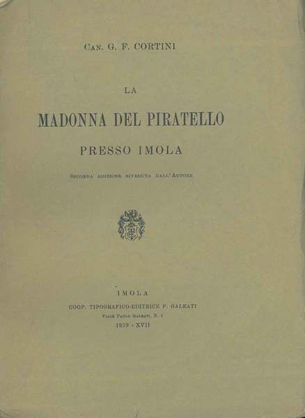 La Madonna del Piratello presso Imola