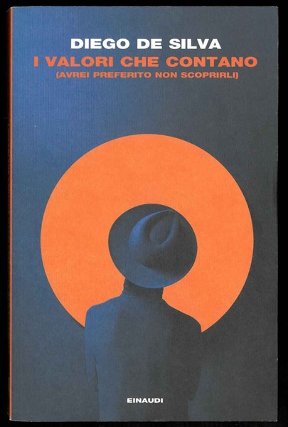 I valori che contano (avrei preferito non scoprirli).