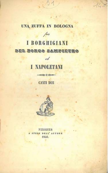 Una zuffa in Bologna fra i borghigiani del borgo Sampietro …