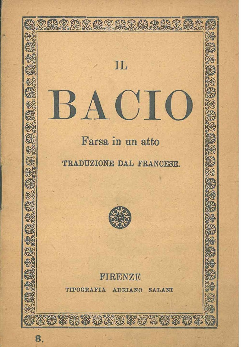 Il bacio. Farsa in un atto, traduzione dal francese
