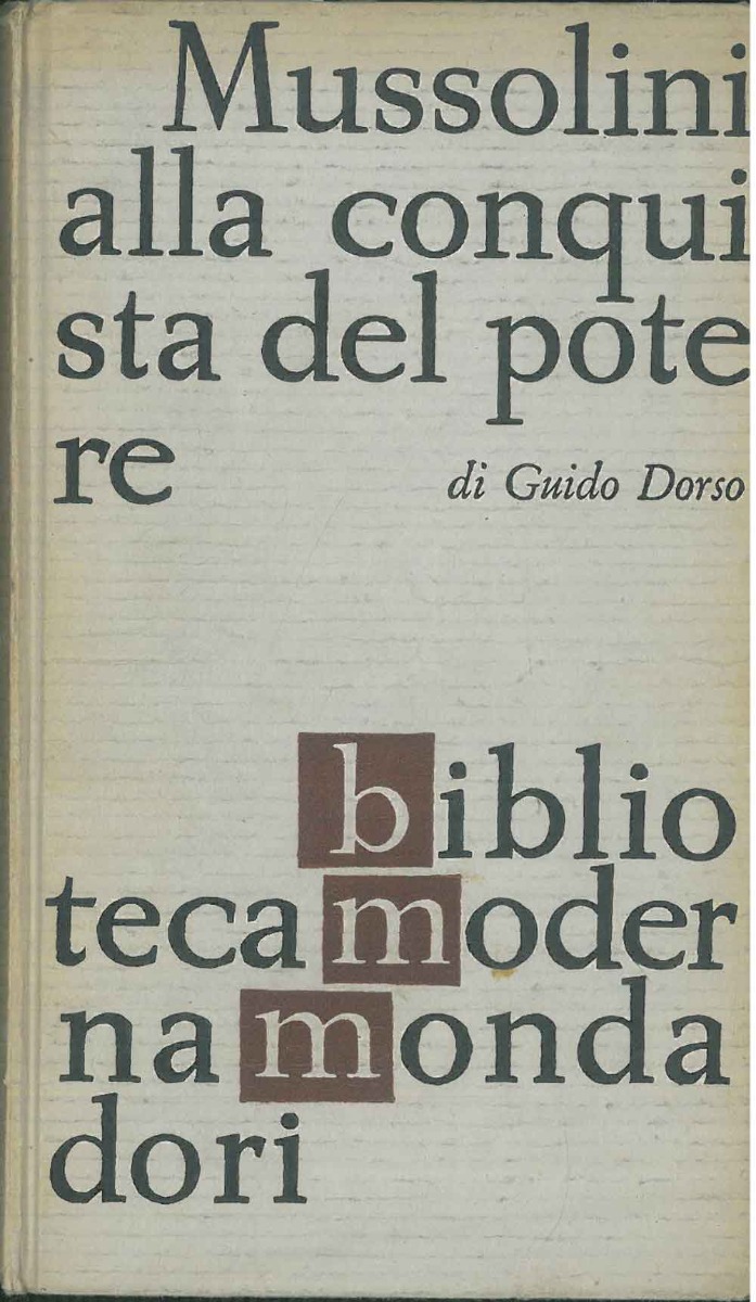Mussolini alla conquista del potere