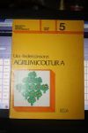 UTA-FEDERCONSORZI ( A CURA DI ) AGRUMICOLTURA A RAMO EDITORIALE …