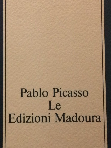 PABLO PICASSO LE EDIZIONI MADOURA A CURA DI FLAMINIO GUALDONI …