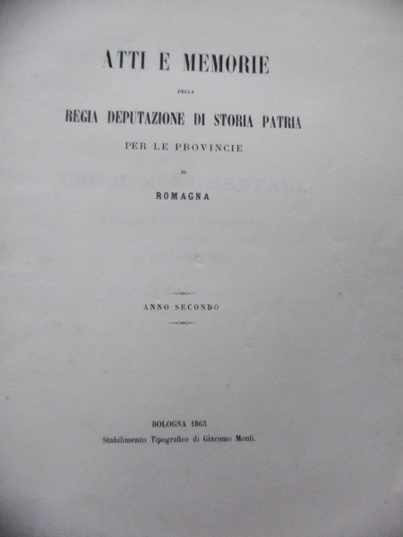 CROCI MONUMENTALI ROMAGNA BOLOGNA ATTI E MEMORIE REGIA DEPUTAZIONE DI …