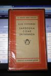 ELIO VITTORINI SARDEGNA COME UN'INFANZIA MONDADORI 1952