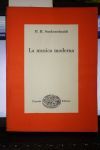 LA MUSICA MODERNA H.H.STUCKENSCHMIDT EINAUDI 1960