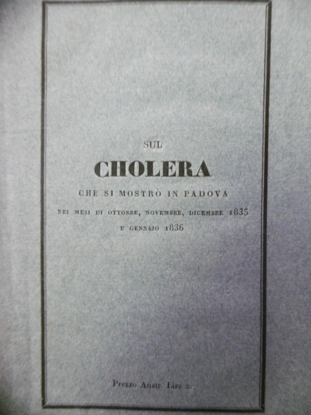 ZECCHINELLI GIOVANNI MARIA SUL CHOLERA CHE SI MOSTRO' IN PADOVA …