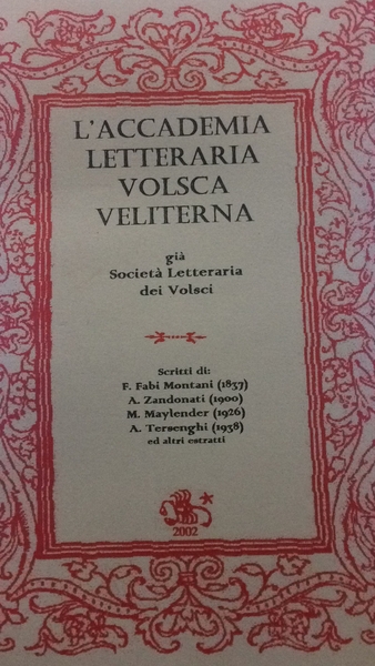 L'ACCADEMIA LETTERARIA VOLSCA VELITERNA GIA' SOCIETA' LETTERARIA DEI VOLSCI