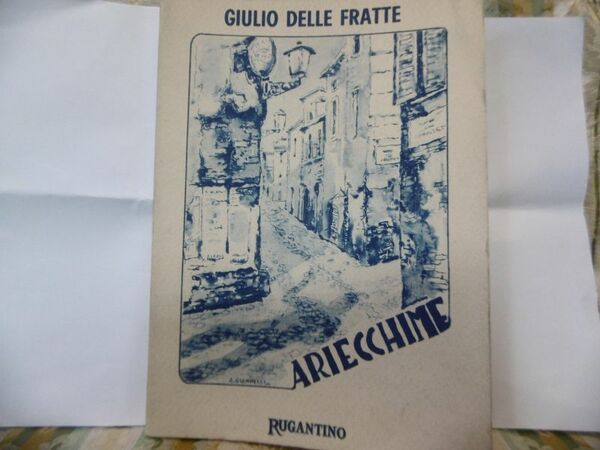 Giulio Delle Fratte Ariecchime Edizioni Rugantino 1987