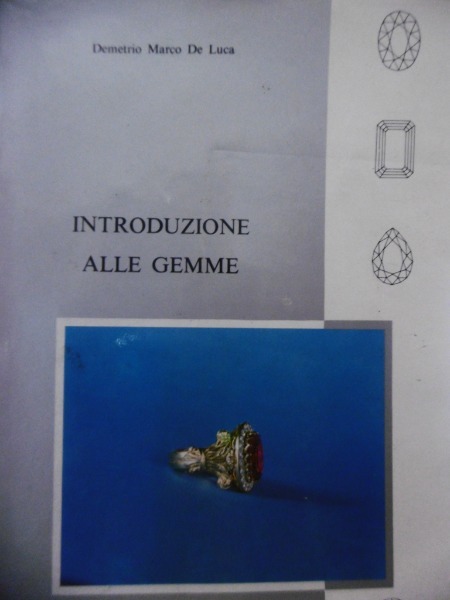 INTRODUZIONE ALLE GEMME DEMETRIO MARCO DE LUCA EDIZIONI AQUILA ROMA