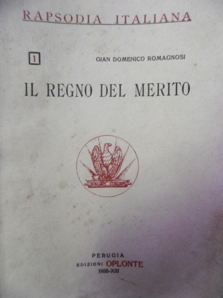 IL REGNO DEL MERITO RAPSODIA ITALIANA PERUGIA EDIZIONI OPLONTE 1935