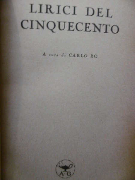 Lirici Del Cinquecento Carlo Bo Garzanti 1941