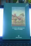 LE CITTA' ABBANDONATE DELLA CALABRIA EDIZIONI KAPPA