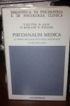 Psicoanalisi medica. La teoria della malattia nella psicoanalisi. A cura …