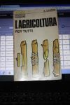 LIUZZO A. L'AGRICOLTURA PER TUTTI A SANSONI, 1970