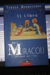 IL LIBRO DEI MIRACOLI RELIGIONE/ALTRE RELIGIONI TERESA BUONGIORNO CORBACCIO