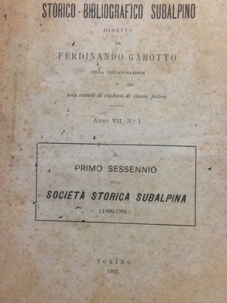 relazione intorno all'opera della SOCIETA' STORICA SUBALPINA PRIMO SESSENNIO BOLLETTINO …