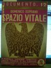 SPAZIO VITALE I POPOLI HANNO DIRITTO ALLA TERRA E AL …