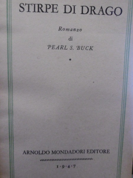 STIRPE DI DRAGO PEARL S. BUCK