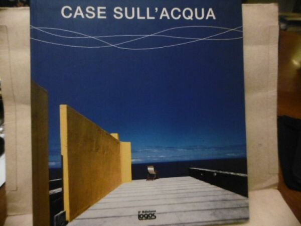 CASE SULL'ACQUA LOGOS 2004