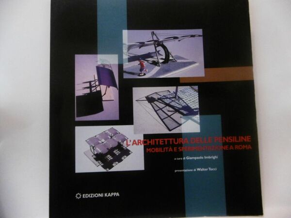 L'architettura delle pensiline ed. Kappa 2000