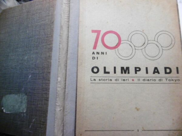 70 ANNI DI OLIMPIADI LA STORIA DI IERI IL DIARIO …