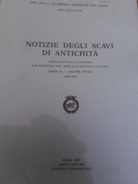 NOTIZIE DEGLI SAVI DI ANTICHITA' ACCADEMIA DEI LINCEI SERIE IX …