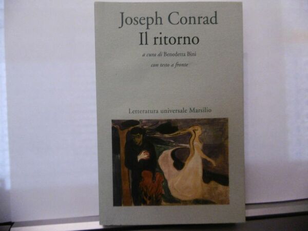 JOSEPH CONRAD IL RITORNO A CURA DI BENEDETTA BINI MARISLIO …