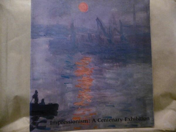 A CURA DI ANNE DAYEZ IMPRESSIONISM A CENTENARY EXHIBITION