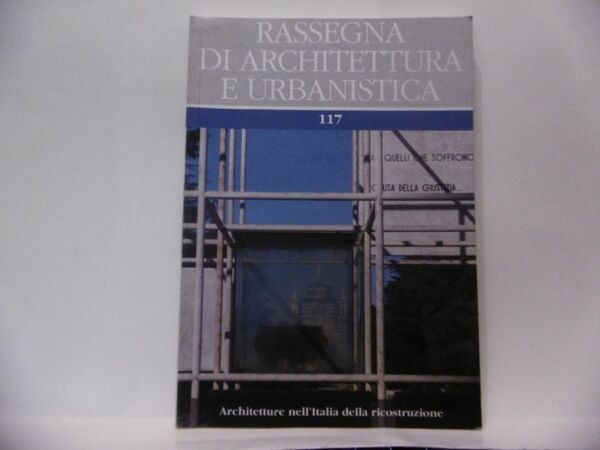 RASSEGNA DI ARCHITETTURA E URBANISTICA N.117 KAPPA ARCHITETTURE NELL'ITALIA DELLA …