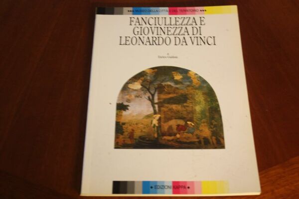 FANCIULEZZA E GIOVINEZZA DI LEONARDO DA VINCI ENRICO GUIDONI KAPPA …