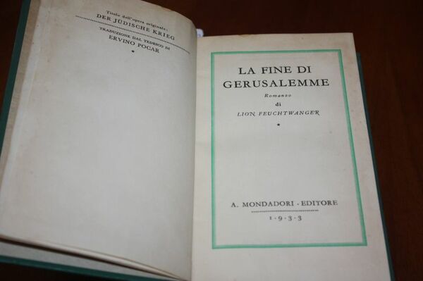 LA FINE DI GERUSALEMME LION FEUCHTWANGER MONDADORI 1933