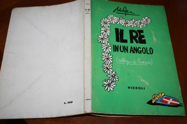 IL RE IN UN ANGOLO COLLOQUI A CASCAIS RIZZOLI 1950