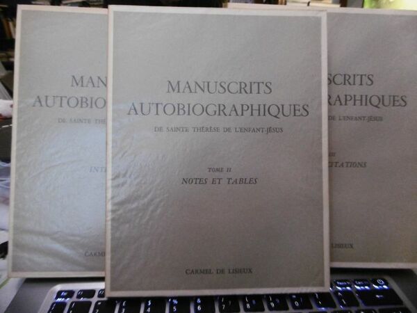 MANUSCRITS AUTOBIOGRAPHIQUES DE SAINTE THERESE DE L'EFANT JESUS TOMO III …