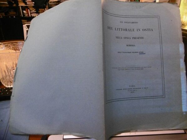 OSTIA SUL SOLLEVAMENTO DEL LITORALE IN OSTIA NELL'EPOCA PRESENTE FILIPPO …
