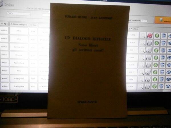 Ignazio Silone - I Anissimov. Un dialogo difficile? Sono Liberi …