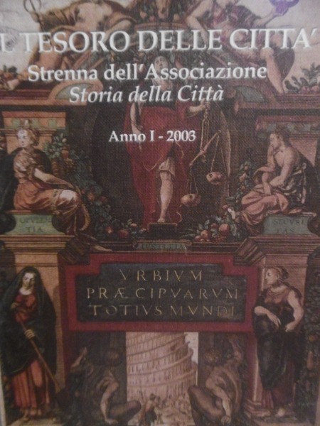Il Tesoro Delle Citta' Strenna Dell'associazione Storia Della Citta' Anno …