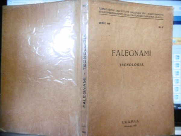 FALEGNAMI TECNOLOGIA I.N.A.P.L.I. 1957