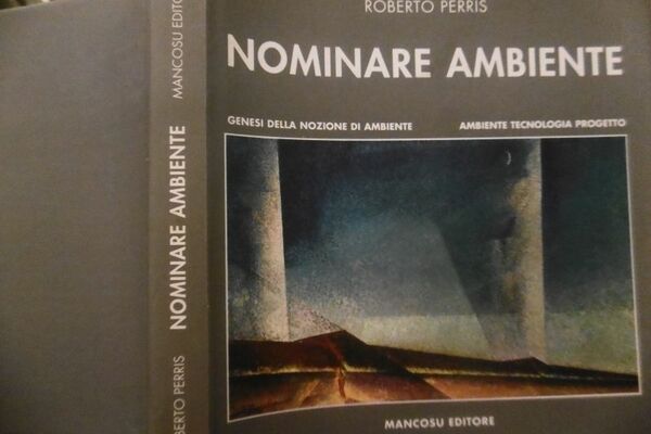 NOMINARE AMBIENTE ROBERTO PERRIS AMNCOSU EDITORE 1996