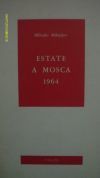 Estate A Mosca 1964 Nihajlo Mihailov VOLPE 1966