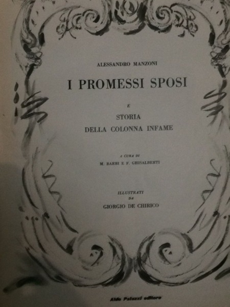 Alessandro Manzoni: I Promessi Sposi . illustrati da Giorgio De …