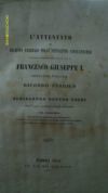 L'attentato Del Diciotto Febbraio 1853 Francesco Giuseppe I Ricordo Storico