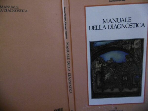 Rocci Piccirilli MANUALE DELLA DIAGNOSTICA architettura ed. Kappa 1999