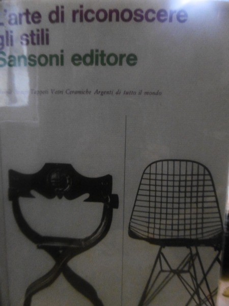 L'ARTE DI RICONOSCERE GLI STILI SANSONI EDITORE