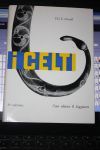 POWELL,THOMAS J.E. I CELTI. A EDIZ.IL SAGGIATORE, 1966